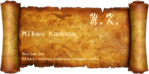 Mikes Kadosa névjegykártya